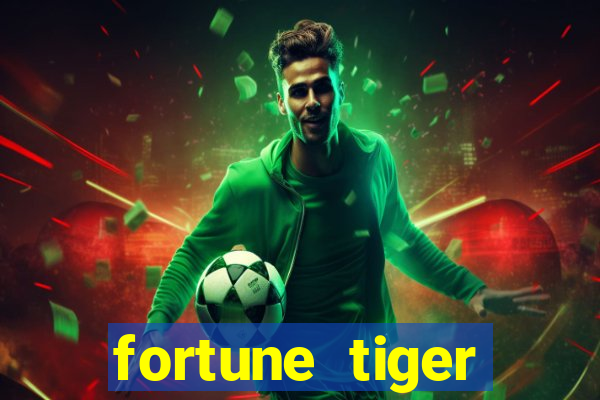 fortune tiger deposito de 1 real